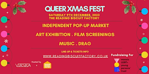 Queer Arts Xmas Festival | Reading Biscuit Factory