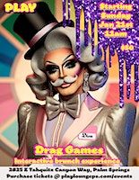Drag Games Interactive Brunch | Play Lounge & Cafe, East Tahquitz Canyon Way, Palm Springs, CA, USA
