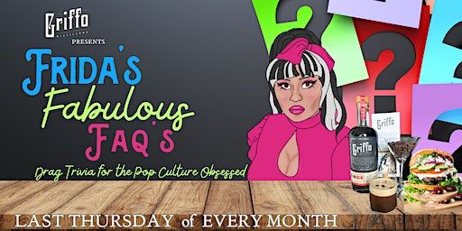 Frida's Drag Trivia feat. Dino's Greek Food Truck | Griffo Distillery & Tasting Bar