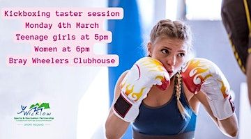 Women in Sport Kickboxing Taster session for teenage girls at 5pm | Bray Wheelers Clubhouse