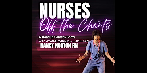 March 28th, Nurses Off the Charts - At Loonees Comedy Corner | Loonees Comedy Corner