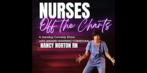 March 28th, Nurses Off the Charts - At Loonees Comedy Corner | Loonees Comedy Corner
