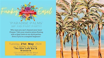 The Funky Easel Sip & Paint: Paradise Palms @ The Alex Cafè Bar & Brasserie | The Alex Café Bar & Brasserie