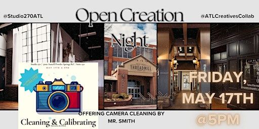 ATL Creatives Collab Open Creation Night and Camera Cleaning | 5000 Austell Powder Springs Rd SW, Suite 270