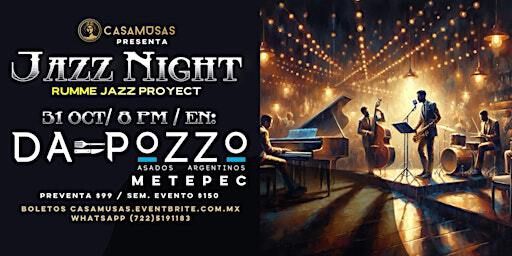 JAZZ NIGHT - Rumme Jazz Proyect | Da Pozzo