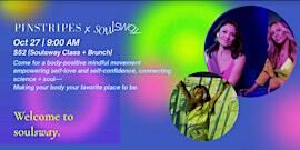 Movement Class x Soulsway! - Pinstripes, Topanga CA! | Pinstripes Topanga