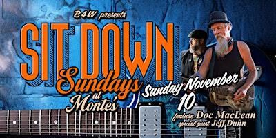 Sit Down Sunday featuring Doc Maclean | Monte's