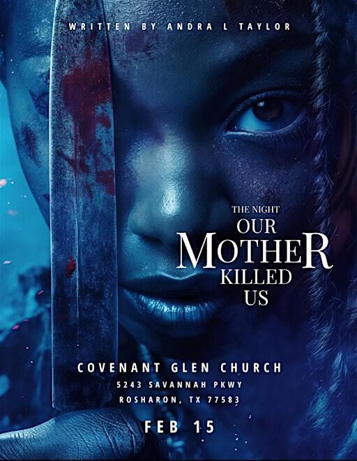 The Night Our Mother Killed Us | Covenant Glen United Methodist Church