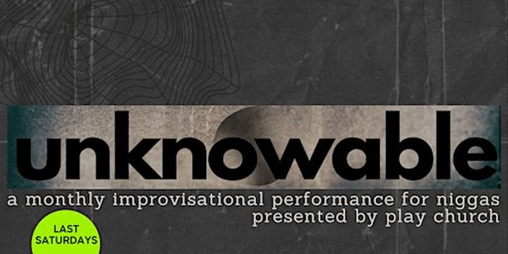 unknowable | Play Church
