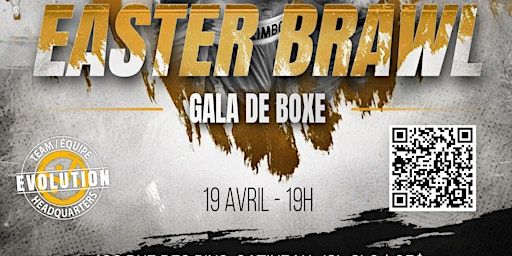 GALA DE BOXE ''EASTER BRAWL'' | 480 Rue des Pins