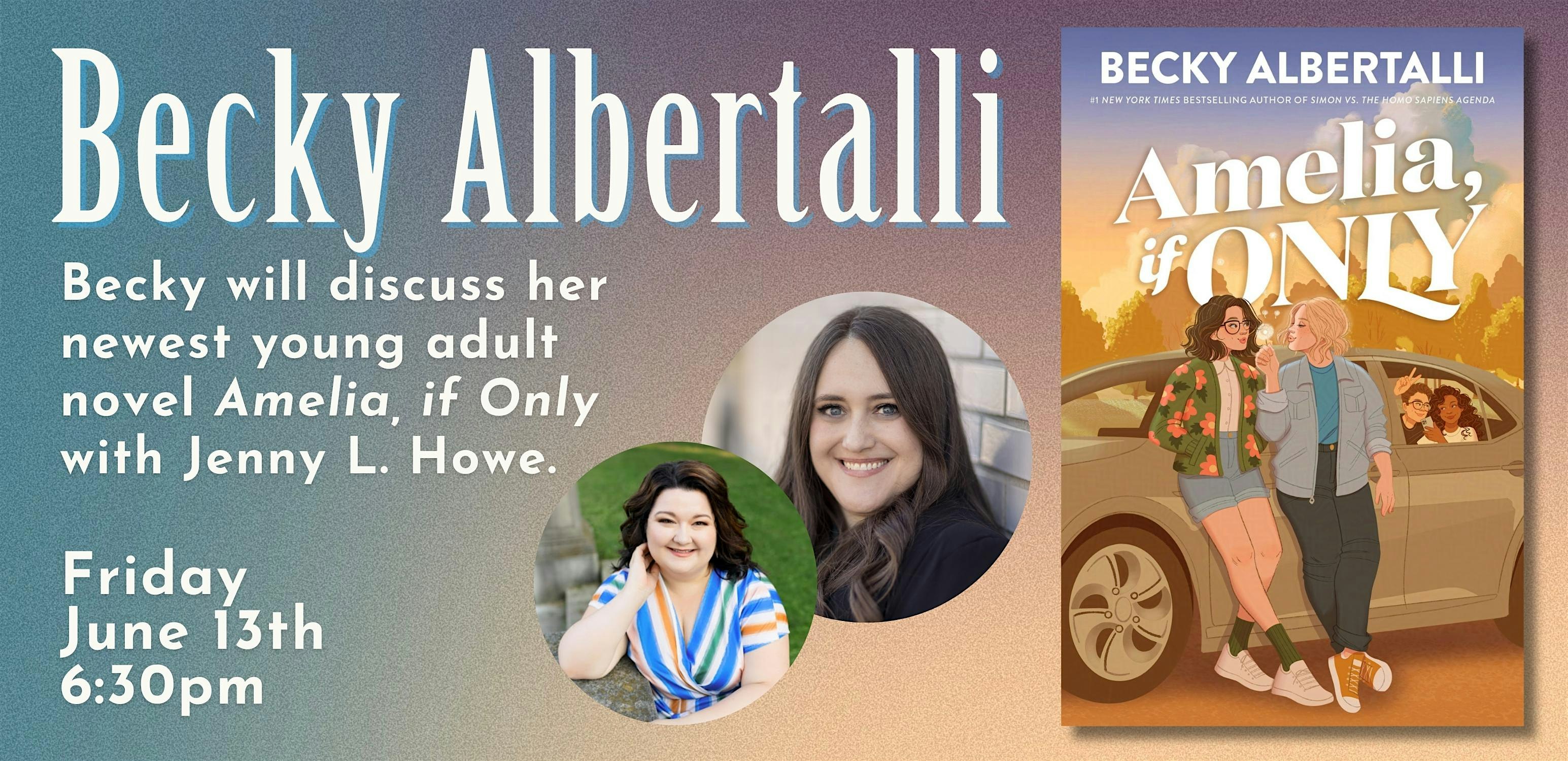 Becky Albertalli with Jenny L. Howe | An Unlikely Story