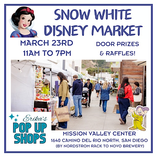 Snow White Disney Market | Mission Valley