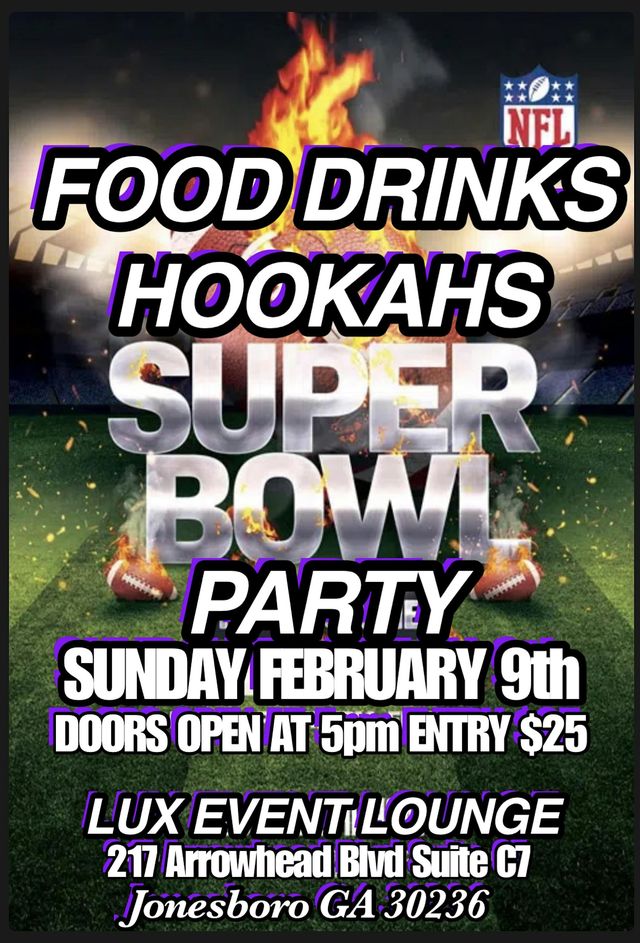 SUPERBOWL PARTY 2025 | 217 Arrowhead Blvd