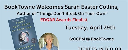 BookTowne Welcomes Sarah Easter Collins, Things Don't Break On Their Own | BookTowne