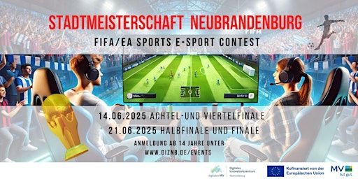 ⚽ Neubrandenburger Stadtmeisterschaft – FIFA/EA E-Sport-Champions gesucht⚽ | DIZ - Digitales Innovationszentrum Neubrandenburg GmbH