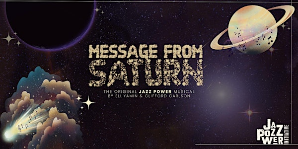 Message From Saturn | The Lovinger Theatre