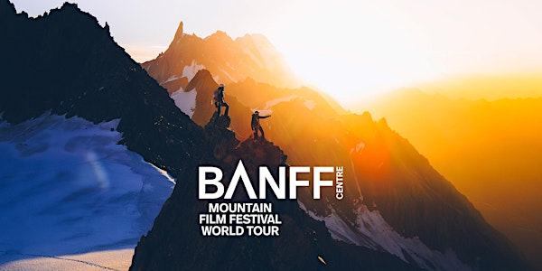Banff Mountain Film Festival - Leamington Spa - 19  September 2025 | Royal Spa Centre