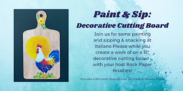 Paint & Sip - Decorative Cutting Board | Italiano Please!