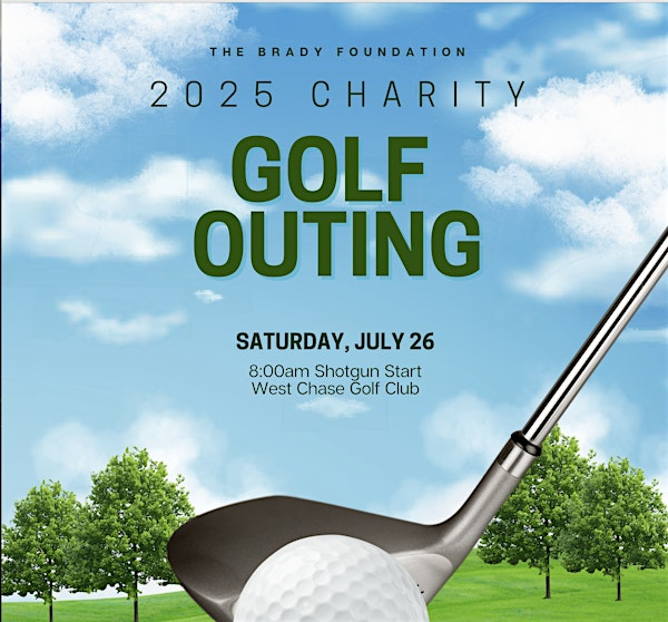 The Brady Foundation 2025 Charity Golf Outing | West Chase Golf Club