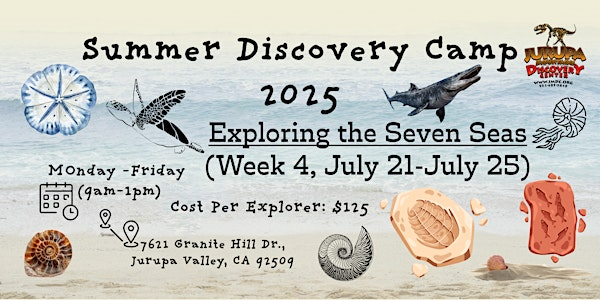 Exploring the Seven Seas - Week #4 of JMDC's Discovery Day Camp | Jurupa Mountains Discovery Center