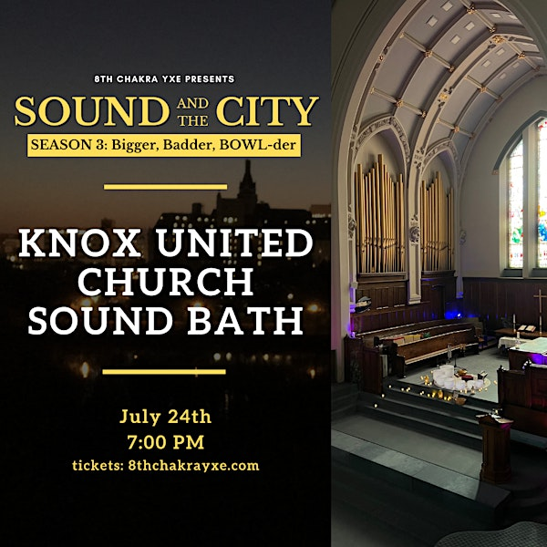 Knox United Church Sound Bath | Knox United Church