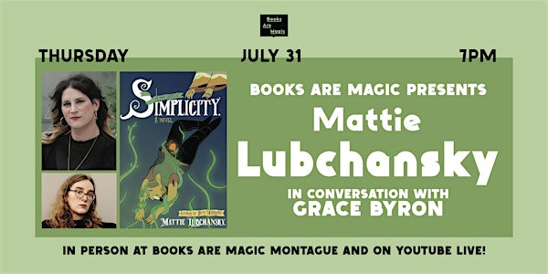 In-Store: Mattie Lubchansky: Simplicity w/ Grace Byron | Books Are Magic Montague