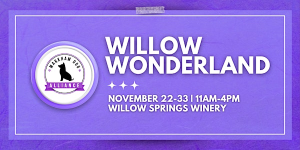 WILLOW WONDERLAND: HOLIDAY MARKET 4.0 | Willow Springs Winery