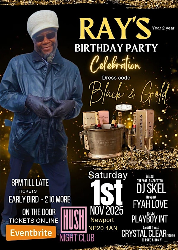 Ray’s Birthday Bash Y2Y | HUSH