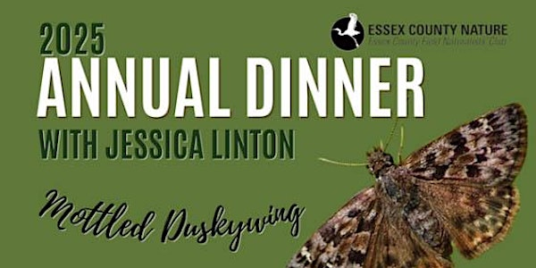 Essex County Field Naturalists' Club 2025 Annual Dinner Fundraiser | St. Mary's Hall, Maidstone