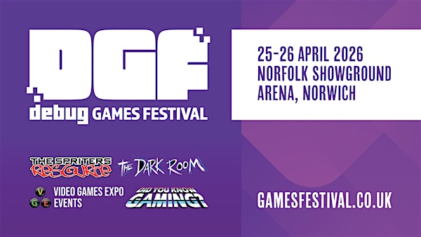 Debug Games Festival 2026 | Norfolk Showground Arena