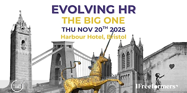 Evolving HR  2025: The Big One | Harbour Hotel Bristol
