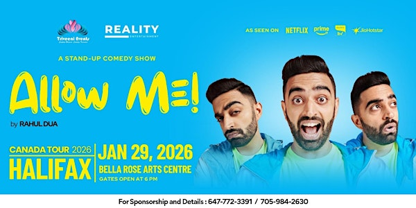 Allow Me: A Standup Comedy Show by Rahul Dua | 283 Thomas Raddall Dr