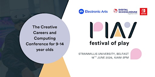 Festival of Play 2026 - Belfast | Stranmillis University College
