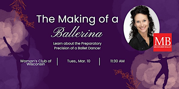 The Making of a Ballerina | Woman's Club of Wisconsin