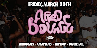 Afro Bounce | Afrobeats | Hip Hop | Dancehall | NYC Party | The Ivory On Park