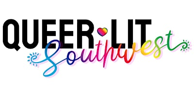QueerLit Southwest ~ 4th July 2026! | Paintworks Event Space