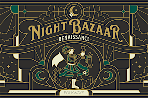 Night Bazaar: Renaissance | Broadway Square