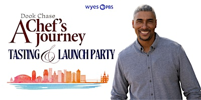 DOOK CHASE: A CHEF’S JOURNEY TASTING & LAUNCH PARTY | WYES Paulette and Frank Stewart Innovation Center for Educational Media