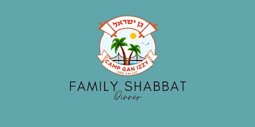 Annual Gan Izzy Family Shabbat Dinner 2026 | Chabad of Noe Valley