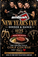 New years Eve  Dinner & Dance with Ambush @ Smiths Falls Golf Course !! | Smiths Falls Golf & Country Club