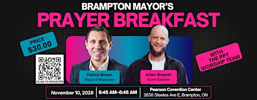 Brampton Mayor Prayer Breakfast | Pearson Convention Centre