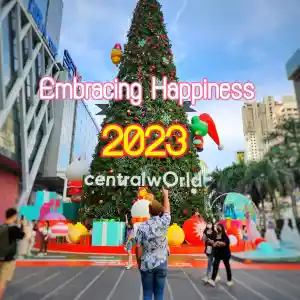 “centralwOrld Embracing Happiness 2023” 
