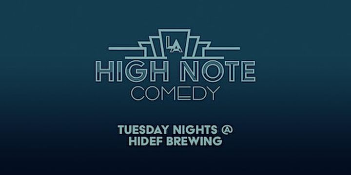 High Note Comedy LA | HiDef Brewing Co
