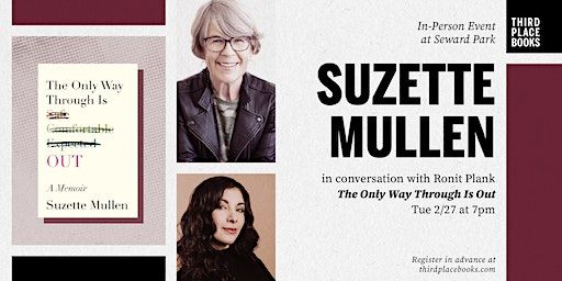 Suzette Mullen with Ronit Plank — 'The Only Way Through Is Out' | Third Place Books