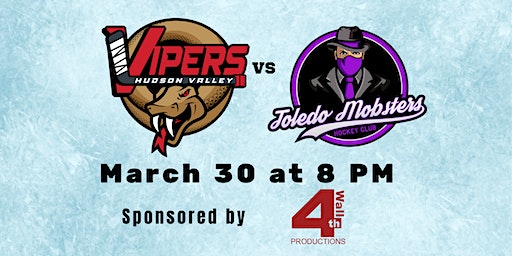 HUDSON VALLEY VIPERS vs TOLEDO MOBSTERS | McCann Ice Arena, Civic Center Plaza, Poughkeepsie, NY, USA