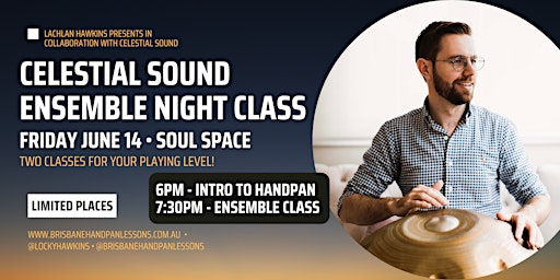 Explore the Handpan: Celestial Sound Ensemble Night (Double Class) | Soul Space Brisbane
