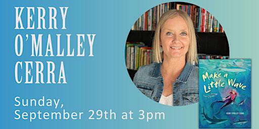 Kerry O'Malley Cerra | An Unlikely Story