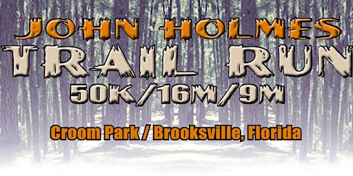 John Holmes Trail Run | Withlacoochee State Forest / Croom Park