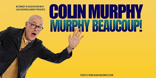 Colin Murphy: Murphy Beaucoup! | Portico Arts & Heritage Centre