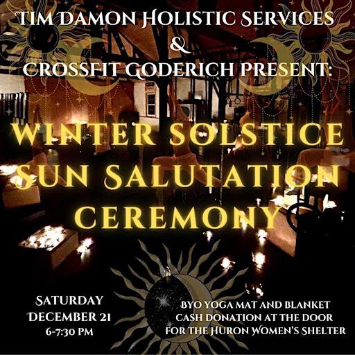 Winter Solstice Sun Salutation Ceremony | CrossFit Goderich- previously The Ridge Fitness